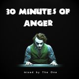The One - 30 Minutes of Anger (Grime Mix)
