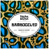 Bamboozled Radio Episode .6.
