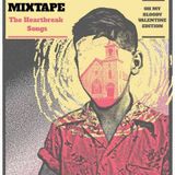 Indieground's Awesome Mixtape Part 6 of 4215 - The heartbreak songs (oh my bloody valentine edition)