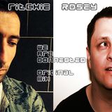 We are connected - Rosey and ritchie - Original Mix