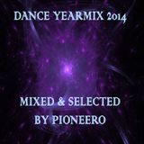 Dance Yearmix 2014 - Mixed & Selected By Pioneero