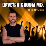Daves January Bigroom Mix 2014