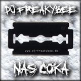 DJ FreakyBee Nas Coka