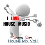 Stanley Dark House Mix Vol.1