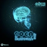 DJ Private Ryan - Soca Brainwash 2014