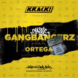 Classic Gangbangerz mixed by Ortega