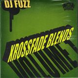 DJ Fuzz-Xrossfade Blends 1