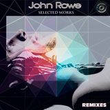 John Rowe - Remixes Showcase
