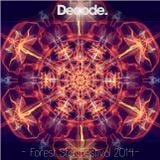 Dj Decode - Forest Star Festival 2014