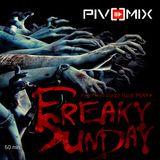 PIVOMIX - Freaky Sunday