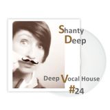 Shanty - Deep Vocal House #24