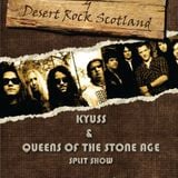 Show 35. ~ "Kyuss/QOTSA Split w/cohost Desert Rock Scotland" (Tuesday 4th October 2011)
