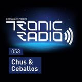 Tronic Podcast 053 with Chus & Ceballos