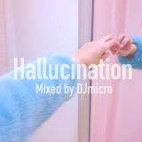 Hallucination