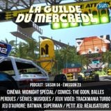 La Guilde du Mercredi 121 (S04E23) - Midnight Special, The Goon, Musiques sérielles, TrackMania