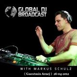 Global DJ Broadcast with Markus Schulz (Guestmix Arnej)
