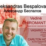 Alexandr Bespalov - Chiromantija 2016 DUBLIN