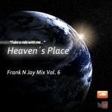 Heaven´s Place - Frank N Jay Mix Vol. 6