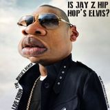 Live From the Writer's Bench Episode 47: The Outtakes #1 Is Jay Z the Elvis of Hip Hop?