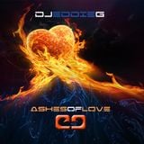 ASHES OF LOVE - DJ EDDIE G