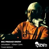 Thadboogie - BigPromo Hip Hop Show 47 - ITCH FM (22-MAR-2014)