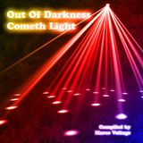Out Of Darkness Cometh Light 31-03-2012 by Marco Voltage