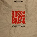 QSTN - Bossa Break vol.1