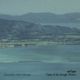 Tales of the Rough Waters (December 2014 Mixtape)
