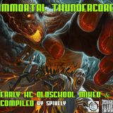 IMMORTAL THUNDERCORE