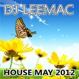 DJ LeeMac presents House May 2012