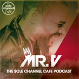 SCC380 - Mr. V Sole Channel Cafe Radio Show - November 13th 2018 - Hour 2
