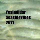 SeaSide Vibes Mix 2011 by Yesindidar!