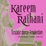 Kareem Raïhani Ecstatic Dance Amsterdam 20-10-15