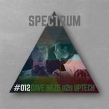 Spectrum Podcast012 - 15.02. 2016 Dave Haze b2b Uptech