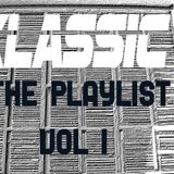 Klassic - The Playlist Vol 1