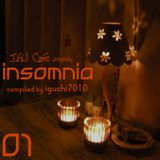 IGU Cafe presents Insomnia 01