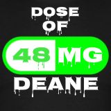 dosE of deanE {48mg}
