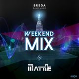BDM Weekend Mix 009 by MATTIE