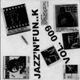 Jazz'N'Fun..K TR009 Il buono, il brutto e il perdido
