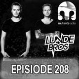 Lunde Bros. on Mutants Radio. Episode 208