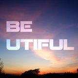 BE - UTIFUL 06