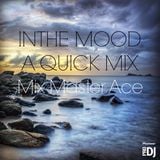 In The Mood A Quick Mix
