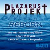 www.edmwales.fm Lazarus Projekt - Reborn Ep 02