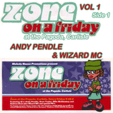 Zone @ The Pagoda Carlisle Volume 1 Side 1 "Andy Pendle & Wizard MC"