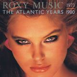 Roxy Music - The Atlantic Years 1973-1980 (1983) Compilation CD