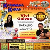 Programa Karavana Karan 31/03/2016 - Carlos Karan e Vivi Galves