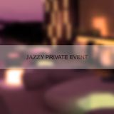 jazzy private event 09.06.2011