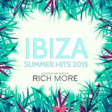RICH MORE: Ibiza Summer Hits 2015