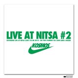 KOSMOS LIVE AT NITSA #2