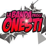 LA BANDA DEGLI ONESTI 18-3-2013